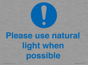 Please use natural light when possible